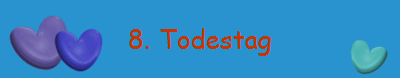 8. Todestag